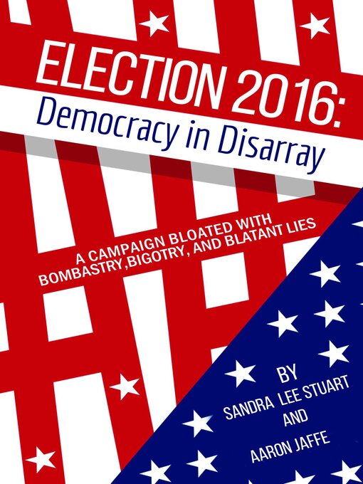 Title details for Election 2016 by Sandra  Lee Stuart - Available